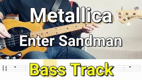 Metallica - Enter Sandman (Bass Track) Tabs - YouTube Music