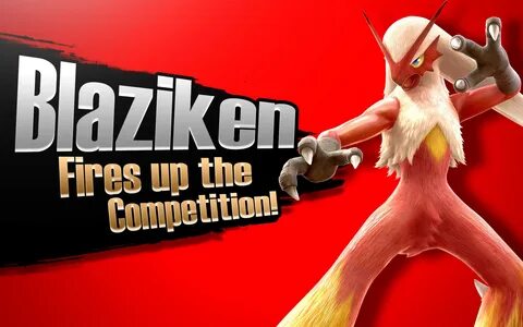 Blaziken and Mega Blaziken over Ken Super Smash Bros. Ultima