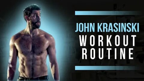 John Krasinski Workout Routine Guide - YouTube
