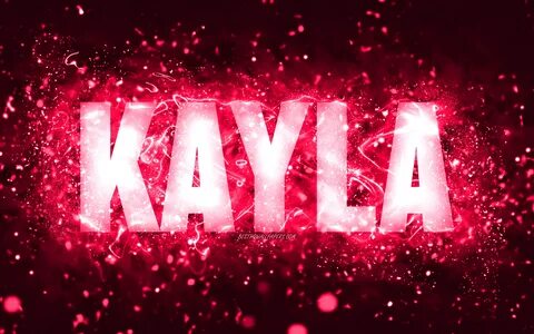 Download wallpapers Happy Birthday Kayla, 4k, pink neon ligh