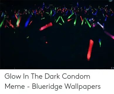 ✅ 25+ Best Memes About Glow in the Dark Condom Comic Glow in