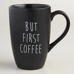 Black But First Coffee Mugs Set of 4 - Stoneware by World Ma