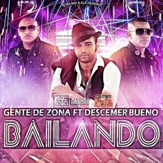 Gente de Zona - Bailando (Demo) Lyrics Genius Lyrics