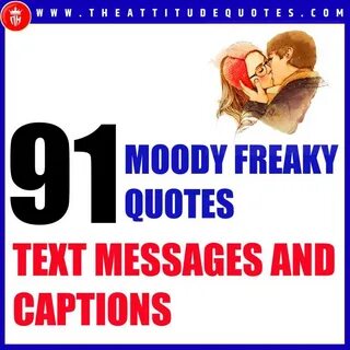 91+ 😍 Moody Freaky Quotes Freaky Twitter Quotes And Captions