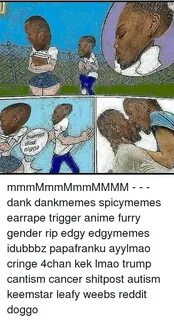 Nigga mmmMmmMmmMMMM - - - Dank Dankmemes Spicymemes Earrape 