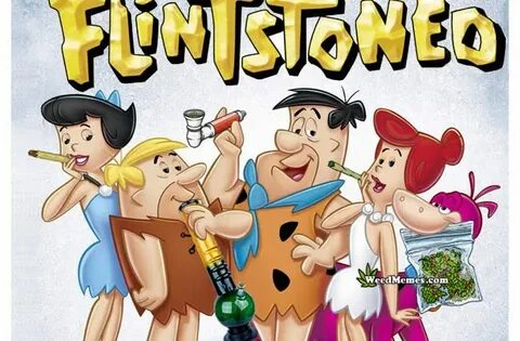 The Flintstoned Cartoon - Weed Memes