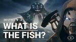 Destiny 2 - What is the fish? Exo Stranger Companion - YouTu