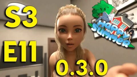 Happy summer full 11 season 3 game version 0.3.0 - YouTube