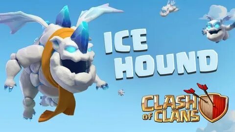 ICE HOUND имеет Zero Chill (Clash Of Clans) от Clash of Clan