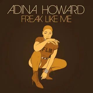 Adina Howard альбом Freak Like Me слушать онлайн бесплатно н
