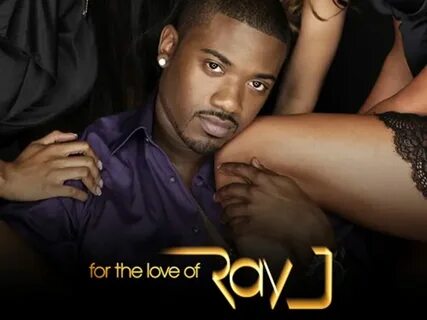 For the Love of Ray J (TV Series 2009- ) - IMDb