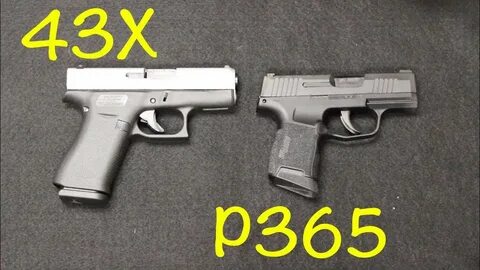 Glock 43X vs Sig P365 - YouTube