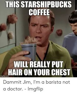 ✅ 25+ Best Memes About Star Trek Dammit Jim Meme Star Trek D
