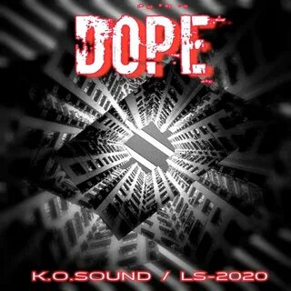 Dope K.O.Sound слушать онлайн на Яндекс Музыке