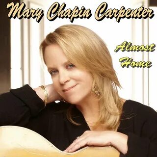 Albums That Should Exist: Mary Chapin Carpenter - Almost Hom