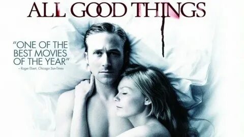 "Все самое лучшее / All Good Things" Год: 2009г Жанр: трилле