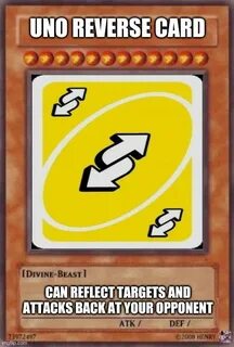 Reverse Uno Card Meme : 16 Uno Reverse Card Ideas Uno Cards 