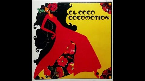 El Coco - Cocomotion - YouTube