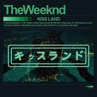 The-Weeknd Kiss-Land(3) by blzsoul on DeviantArt