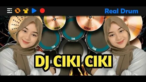 DJ CIKI CIKI BAM BAM REMIX TIKTOK TERBARU 2022 REAL DRUM COV