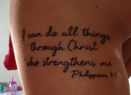 Philippians 4:13 Rib tattoo, Tattoos, Piercing tattoo