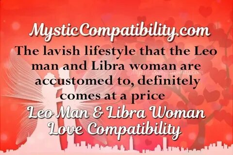 Leo Man Libra Woman Compatibility - Mystic Compatibility