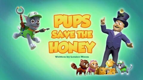 Rocky/Gallery/Pups Save the Honey PAW Patrol Wiki Fandom