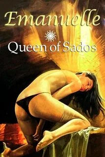 Emmanuelle: Queen of Sados (1980) Watchrs Club