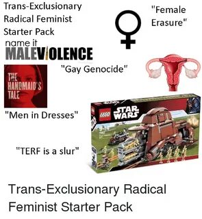 Trans-Exclusionary Radical Feminist Starter Pack Name It MAL