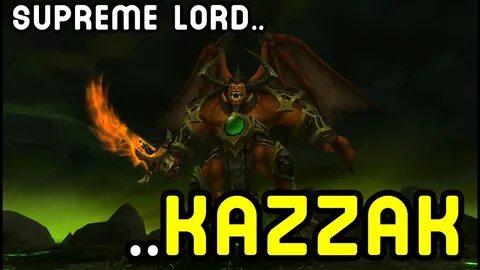 Supreme Lord KAZZAK - Fight and Abilities (WoD Patch 6.2 PTR