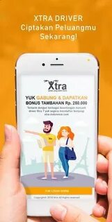 Xtra Driver Ciptakan Peluangmu для Андроид - скачать APK