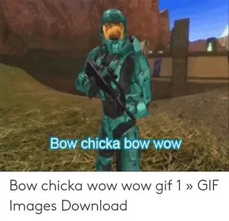 🐣 25+ Best Memes About Bow Chicka Wow Wow Meme Bow Chicka Wo