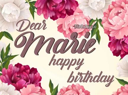 Happy Birthday Marie