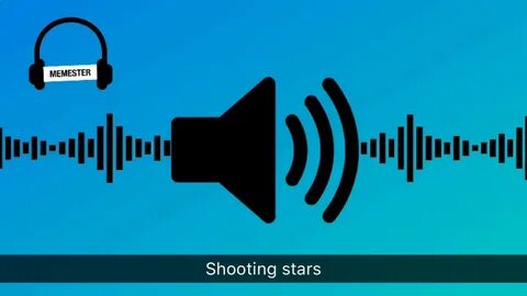 Shooting stars meme sound effect - YouTube Music