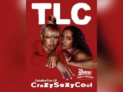 TLC Announce 2021 Tour In Celebration Of 'CrazySexyCool' wit