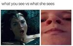 What you see vs what she sees - AhSeeit