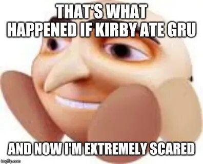 World_of_Kirby gru kirby Memes & GIFs - Imgflip