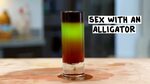 Sex with an Alligator - Tipsy Bartender