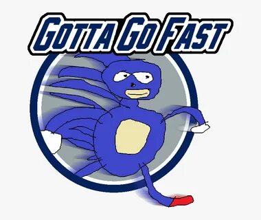 Got To Go Fast Clipart , Png Download - Gotta Go Fast Png, T