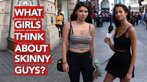 What girls think about skinny guys? - YouTube