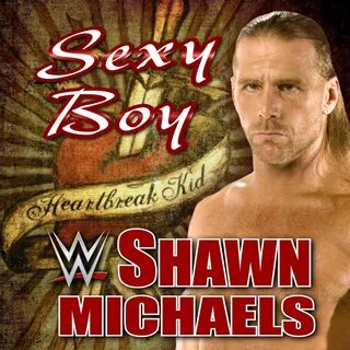 Shawn Michaels "Sexy Boy" WWE Theme Song by WWE_MUSICHD: Lis