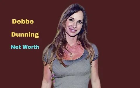 Debbe Dunning's Net Worth: Age, Height, Spouse, Kids, Divorc