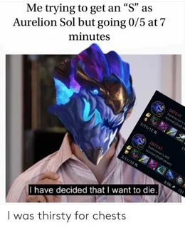 Aurelion Sol but Going 05 at 7 Minutes Me Trying to Get an S