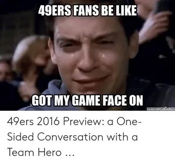 🐣 25+ Best Memes About 49Ers Memes 2016 49Ers Memes 2016 Mem