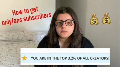 HOW TO GET ONLYFANS SUBSCRIBERS - YouTube