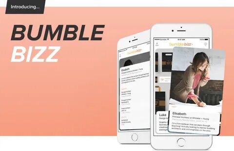 Bumble Bizz app - Photo credit: thebeehive.bumblebee.com - T