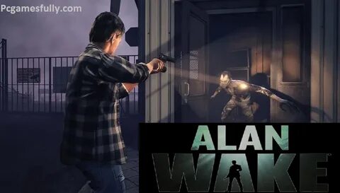 Alan Wake дилогия Rus Eng 2012 Pc Repack от Bellish - Mobile