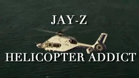 Jay-Z - Helicopter Addict (MUSIC VIDEO) - YouTube