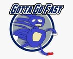 Got To Go Fast Clipart , Png Download - Gotta Go Fast Png , 