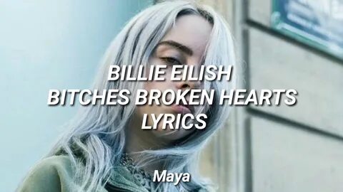 Billie Eilish -Bitches broken hearts (LYRICS) - YouTube